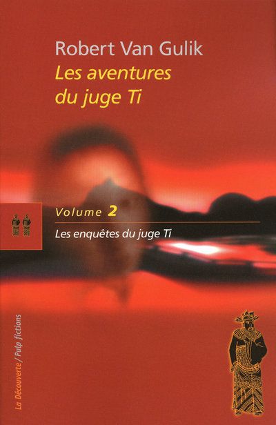LE JUGE TI / TOME 2 : LES ENQUETES DU JUGE TI - VOL02