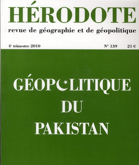 HERODOTE - NUMERO 139 - GEOPOLITIQUE DU PAKISTAN