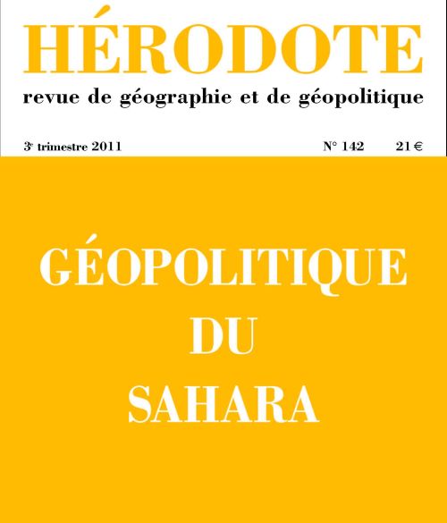 HERODOTE NUMERO 142 GEOPOLITIQUE DU SAHARA