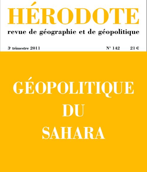 HERODOTE NUMERO 142 GEOPOLITIQUE DU SAHARA