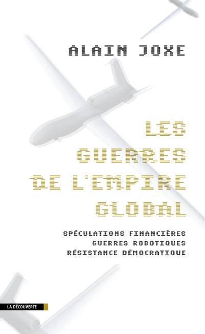 LES GUERRES DE L'EMPIRE GLOBAL