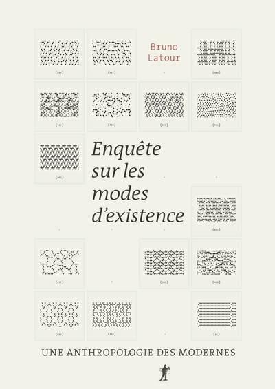 ENQUETE SUR LES MODES D'EXISTENCE