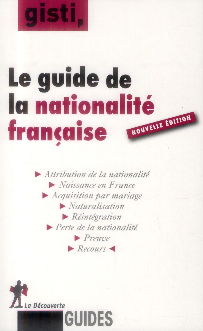 GUIDE DE LA NATIONALITE FRANCAISE