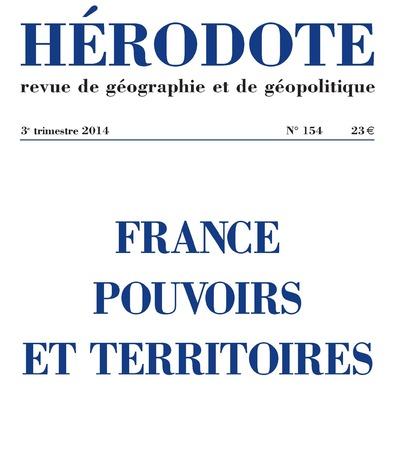HERODOTE NUMERO 154 - FRANCE POUVOIRS ET TERRITOIRES