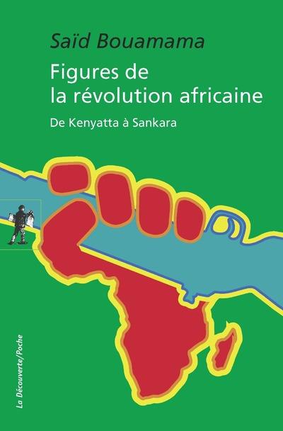 FIGURES DE LA REVOLUTION AFRICAINE
