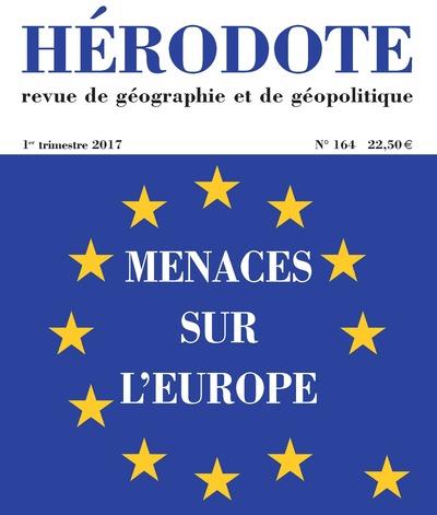 HERODOTE NUMERO 164 - MENACES SUR L'EUROPE