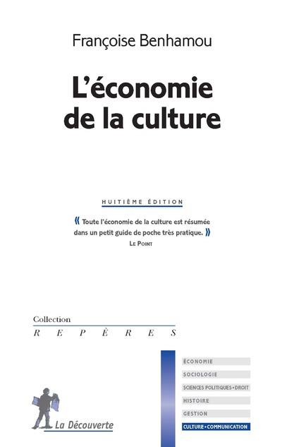 L'ECONOMIE DE LA CULTURE - 8EME EDITION