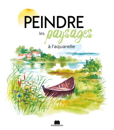 PEINDRE LES PAYSAGES A L'AQUARELLE