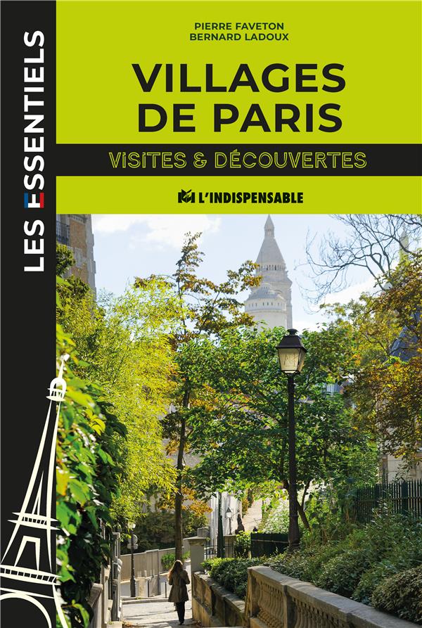 VILLAGES DE PARIS - VISITES ET DECOUVERTES