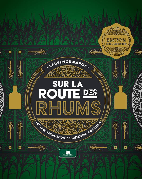 SUR LA ROUTE DES RHUMS