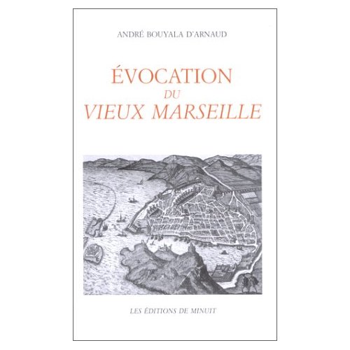 EVOCATION DU VIEUX MARSEILLE