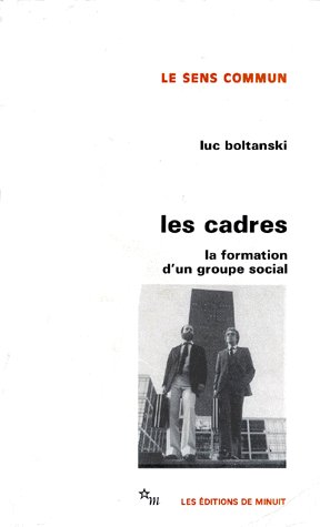 LES CADRES LA FORMATION D'UN GROUPE SOCIAL