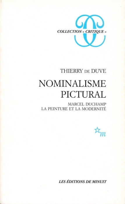 NOMINALISME PICTURAL MARCEL DUCHAMP LA PEINTURE ET LA MODERNITE
