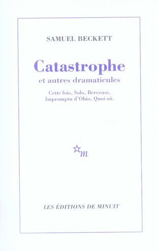 CATASTROPHE ET AUTRES DRAMATICULES