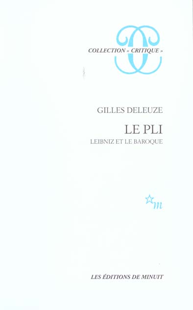 LE PLI LEIBNIZ ET LE BAROQUE