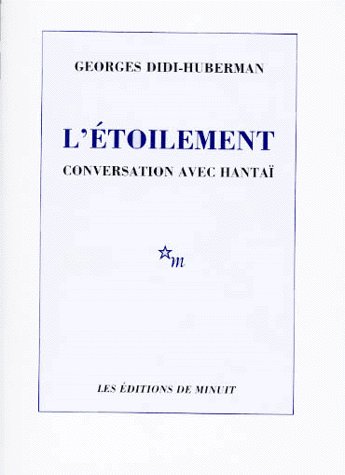 L'ETOILEMENT - CONVERSATION AVEC HANTAI