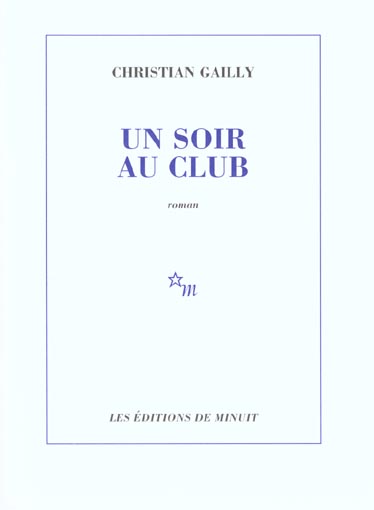 UN SOIR AU CLUB