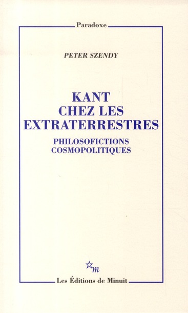KANT CHEZ LES EXTRATERRESTRES PHILOSOFICTIONS COSMOPOLITIQUES