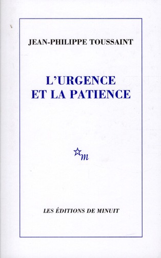 L URGENCE ET LA PATIENCE