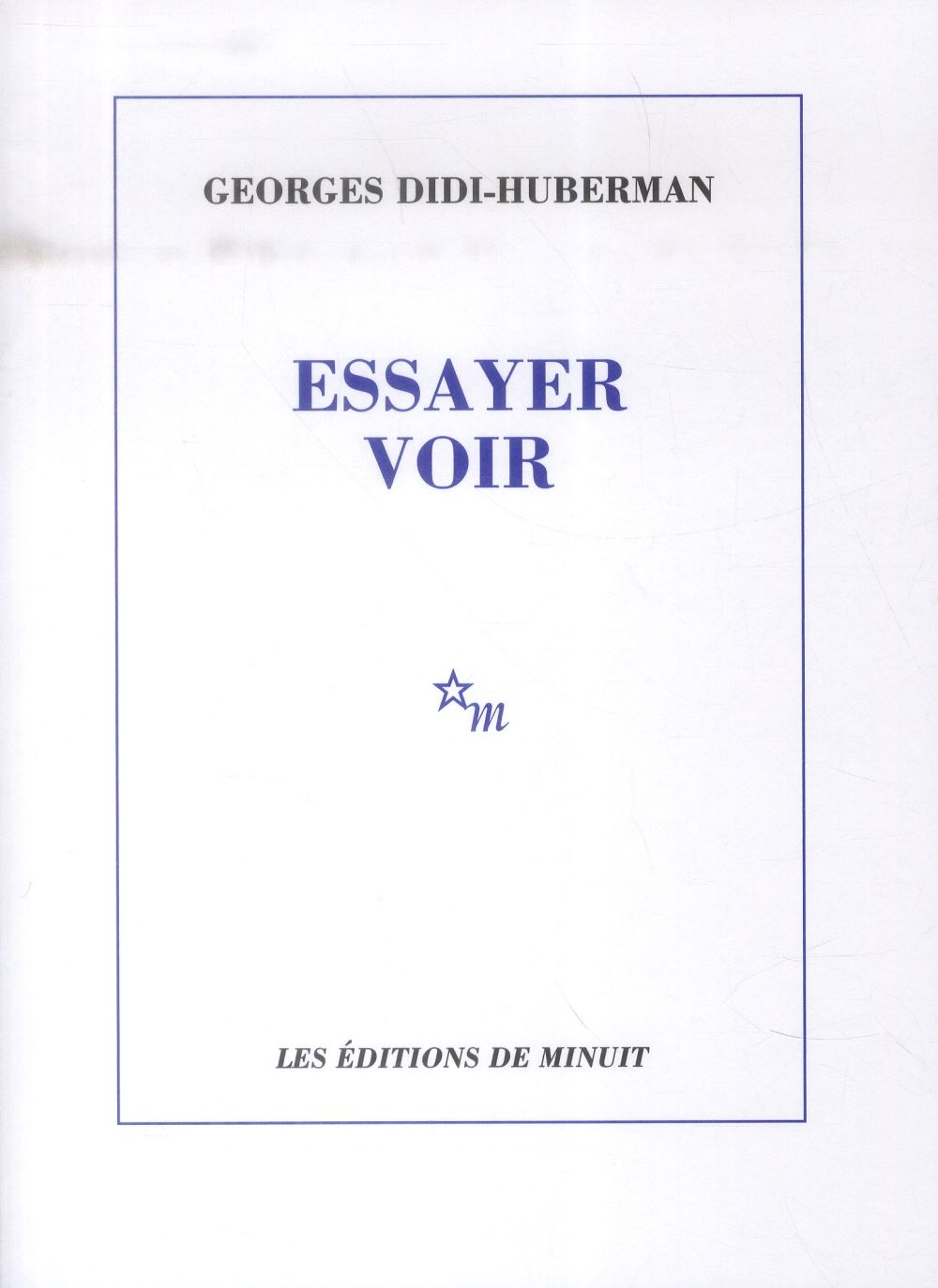 ESSAYER VOIR