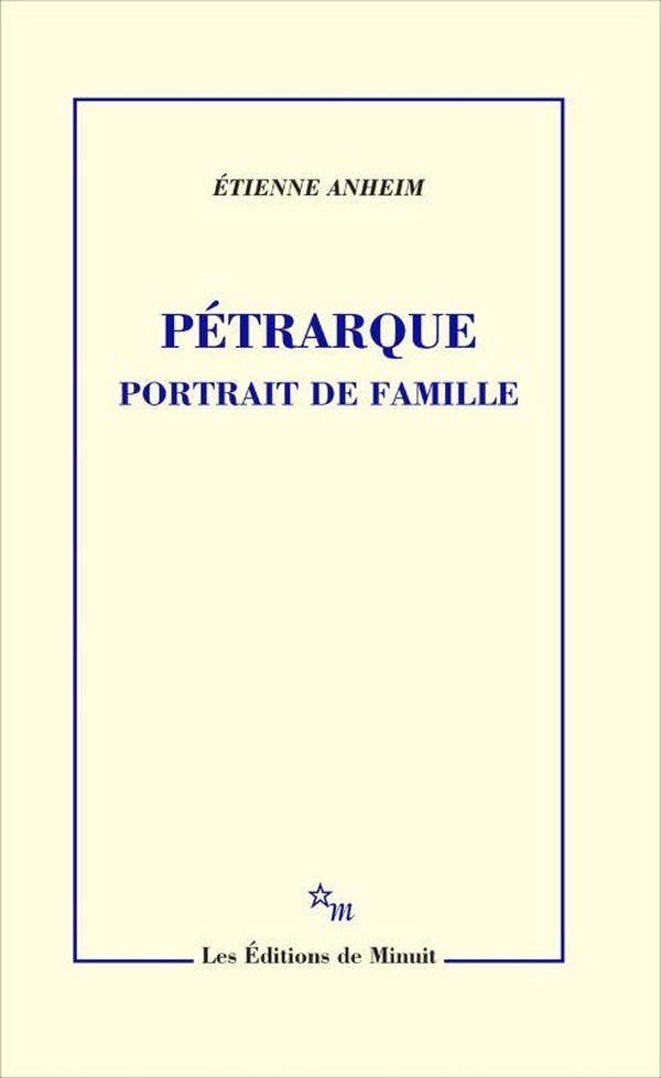 PETRARQUE, PORTRAIT DE FAMILLE