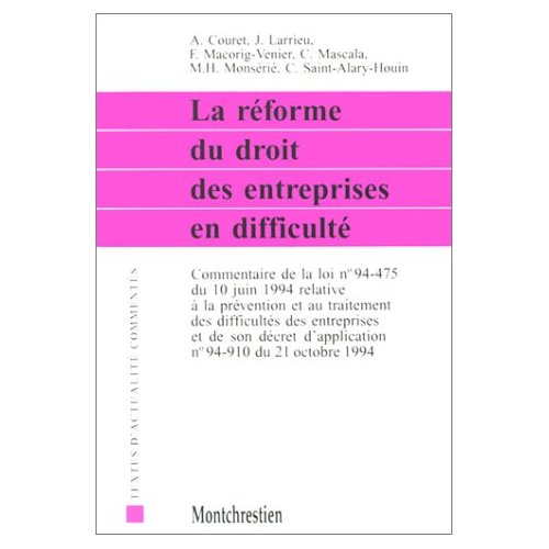 LA REFORME DU DROIT DES ENTREPRISES EN DIFFICULTE