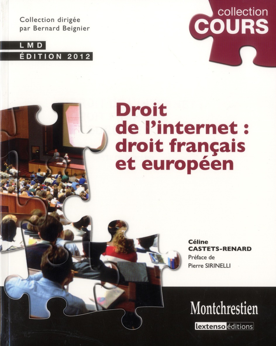 DROIT DE L'INTERNET : DROIT FRANCAIS ET EUROPEEN - 2EME EDITION