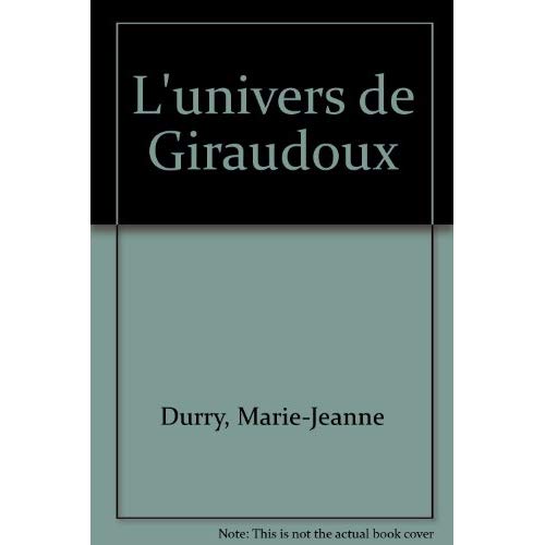 L'UNIVERS DE GIRAUDOUX
