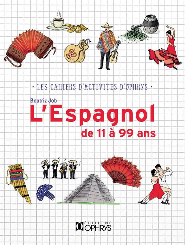 L'ESPAGNOL DE 11 A 99 ANS