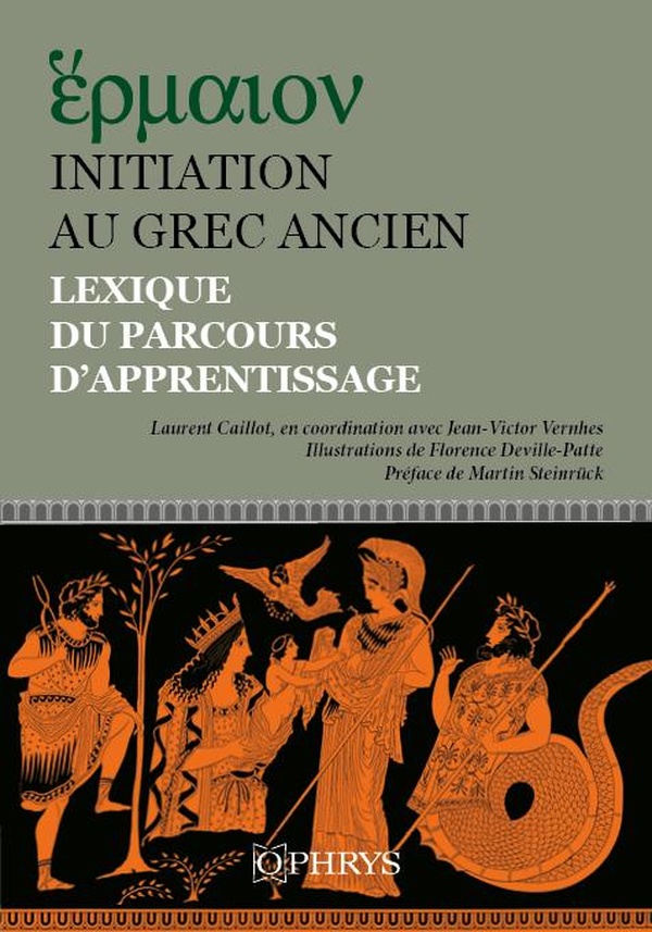 INITIATION AU GREC ANCIEN - LEXIQUE DU PARCOURS D'APPRENTISSAGE