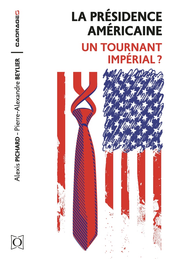 LA PRESIDENCE AMERICAINE : UN TOURNANT IMPERIAL ?