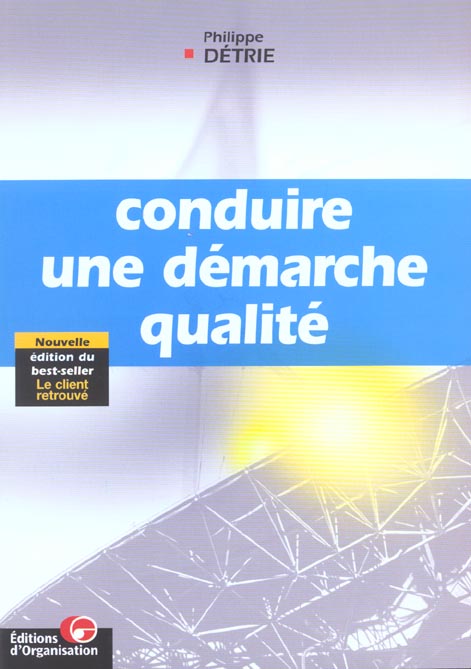 CONDUIRE UNE DEMARCHE QUALITE