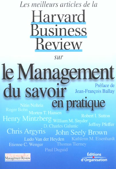 LE MANAGEMENT DU SAVOIR EN PRATIQUE - LES MEILLEURS ARTICLES DE LA HARVARD BUSINESS REVIEW