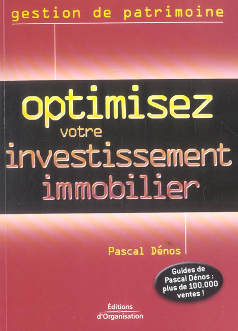 OPTIMISEZ VOTRE INVESTISSEMENT IMMOBILIER