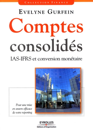 COMPTES CONSOLIDES - IAS-IFRS ET CONVERSION MONETAIRE