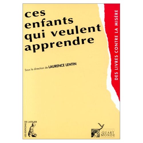 CES ENFANTS QUI VEULENT APPRENDRE