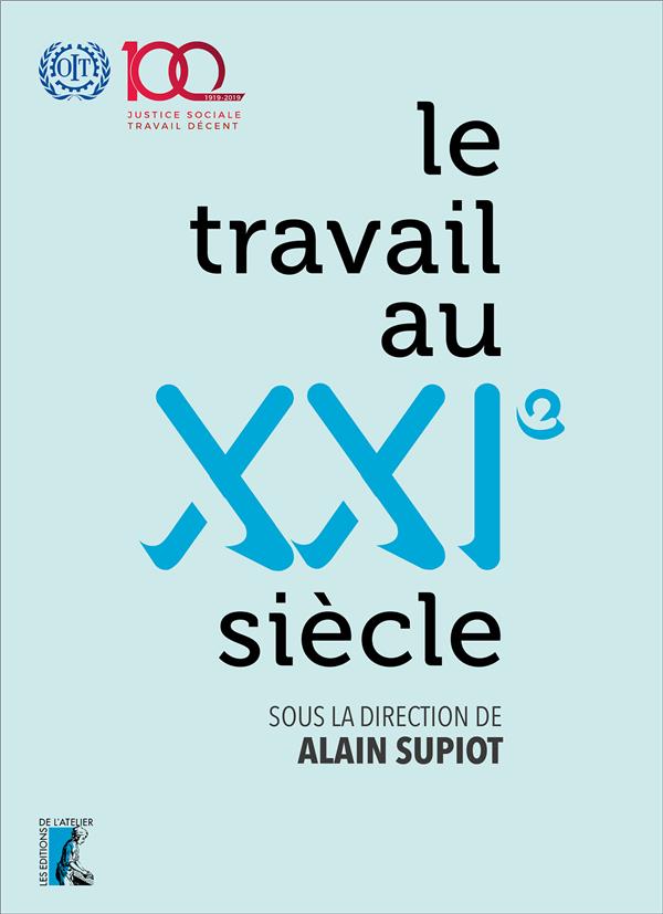 LE TRAVAIL AU XXIE SIECLE