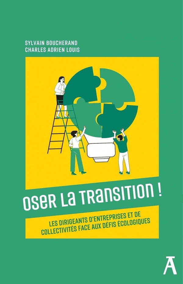 OSER LA TRANSITION ! - LES DIRIGEANTS D'ENTREPRISES ET DE CO