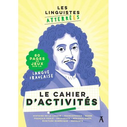 CAHIER D'ACTIVITES DES LINGUISTES ATTERRE.E.S