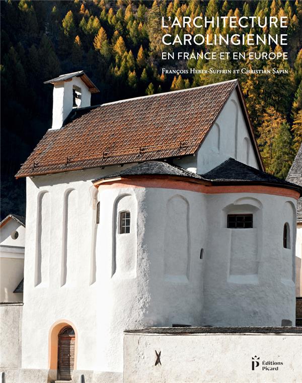 L'ARCHITECTURE CAROLINGIENNE