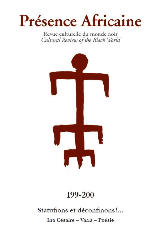 REVUE PRESENCE AFRICAINE N  199-200 : STATUFIONS ET DECONFINONS! - STATUFIONS ET DECONFINONS!... INA