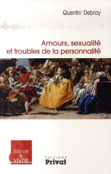 AMOURS, SEXUALITE ET TROUBLES DE LA PERSONNALITE