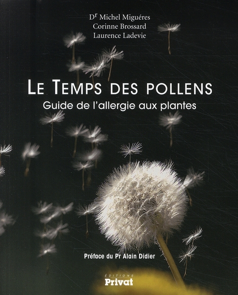 TEMPS DES POLLENS - GUIDE DE L'ALLERGIE AUX PLANTES