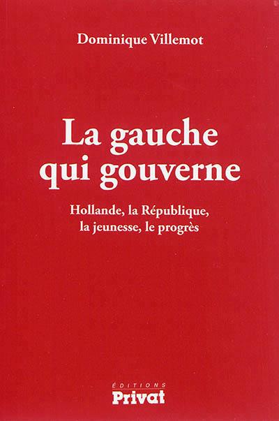 GAUCHE QUI GOUVERNE (LA)