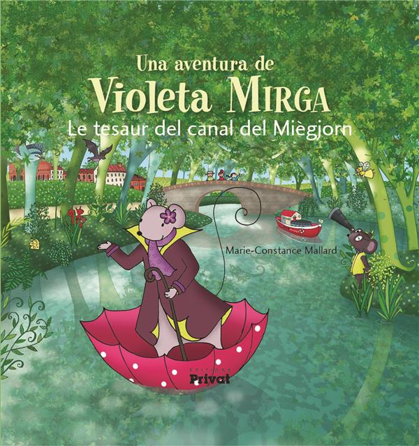 AVENTURA DE VIOLETA MIRGA T6 LE TESAUR DEL CANAL DEL MIEGJORN