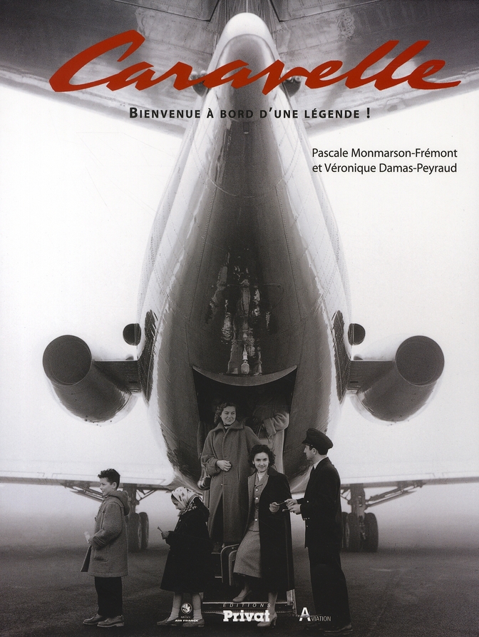 CARAVELLE BIENVENUE A BORD D'UNE LEGENDE