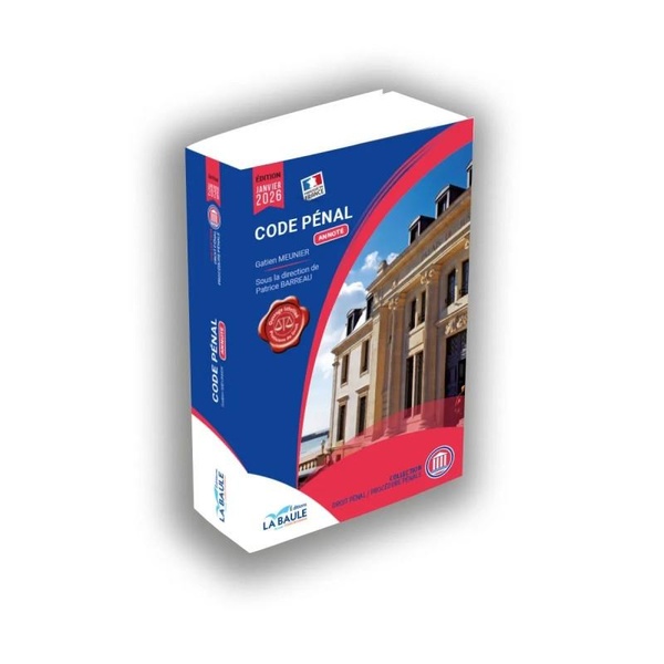 CODE PENAL ANNOTE JANVIER 2026