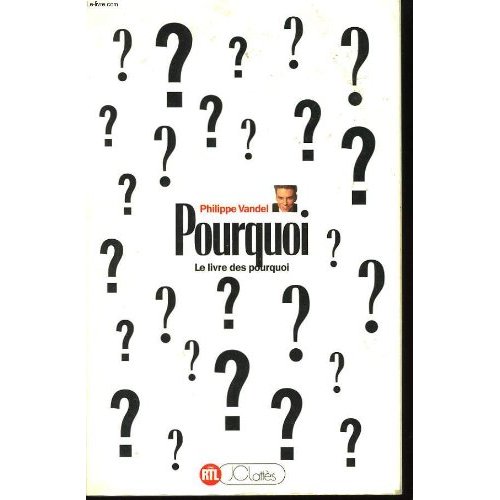 POURQUOI ? T01 - COLL. LE LIVRE DECODEUR