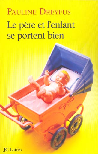 LE PERE ET L'ENFANT SE PORTENT BIEN