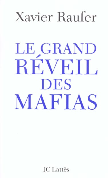 LE GRAND REVEIL DES MAFIAS